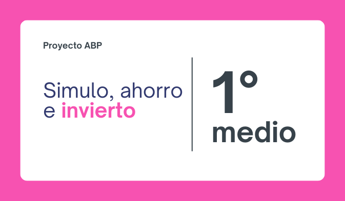 Proyecto ABP Simulo, ahorro e invierto
